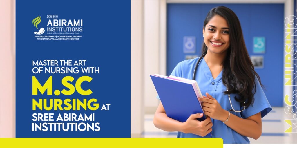 Master the Art of Nursing with M.Sc. Nursing at Sree Abirami Institutions